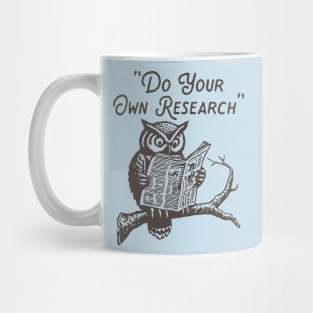 Do Your Own Research Mug